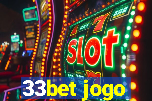 33bet jogo